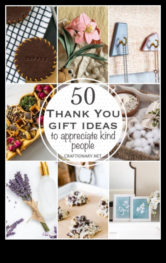 Surprize sentimentale: cadouri DIY pentru a spune mulțumiri